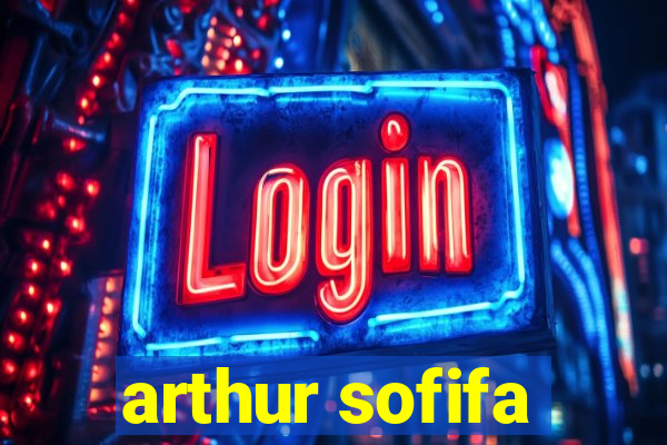 arthur sofifa