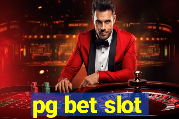 pg bet slot