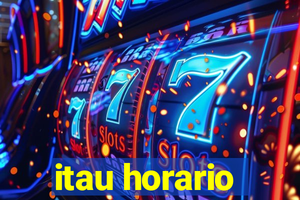 itau horario