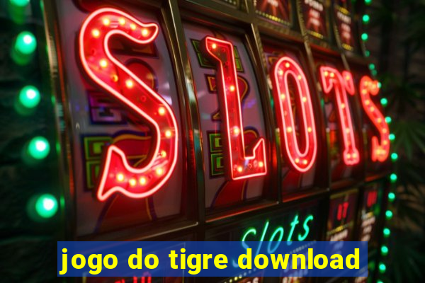 jogo do tigre download