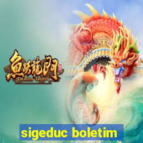 sigeduc boletim