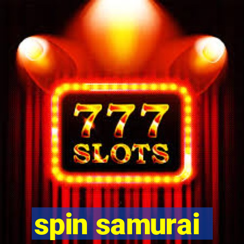 spin samurai