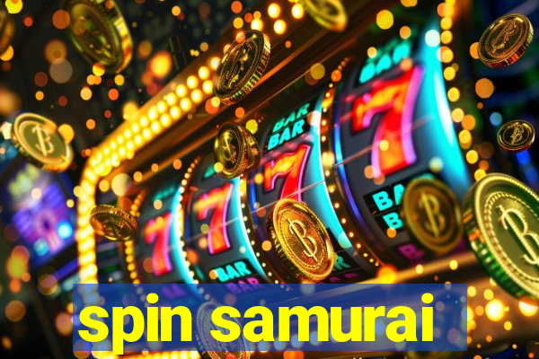 spin samurai