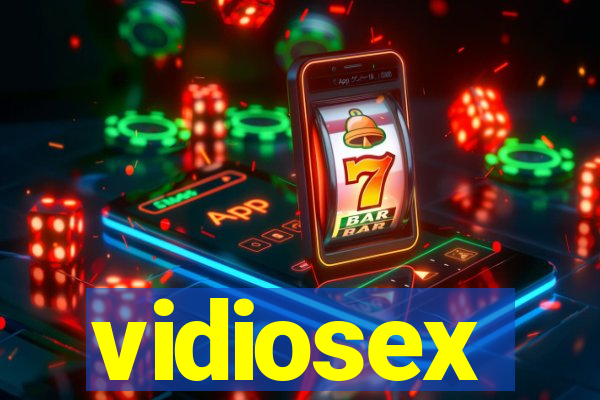 vidiosex