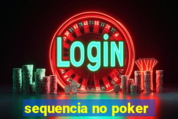 sequencia no poker