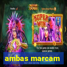 ambas marcam