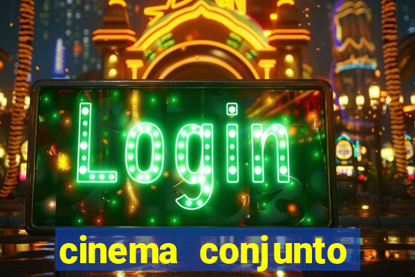 cinema conjunto nacional brasilia