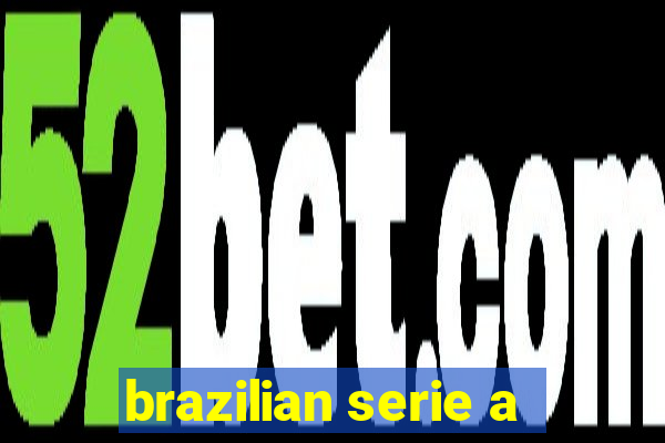 brazilian serie a