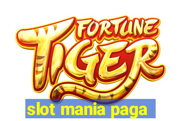 slot mania paga