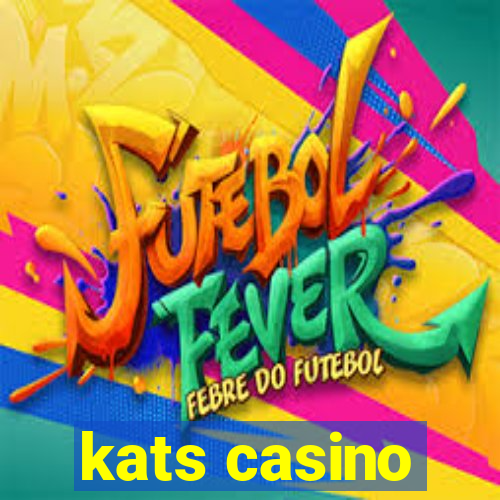 kats casino