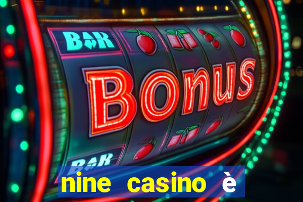 nine casino è legale in italia