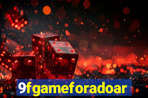 9fgameforadoar