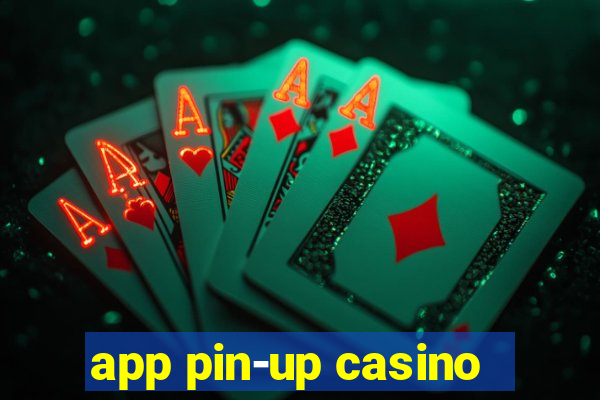 app pin-up casino