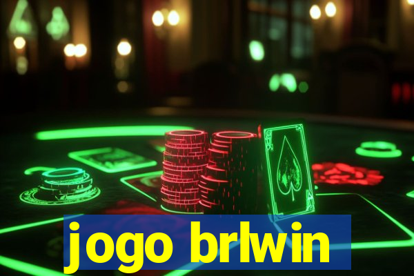 jogo brlwin