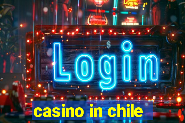 casino in chile