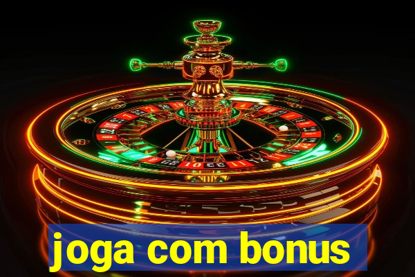 joga com bonus