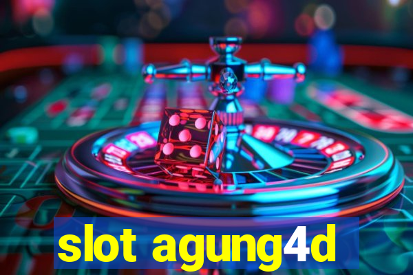 slot agung4d