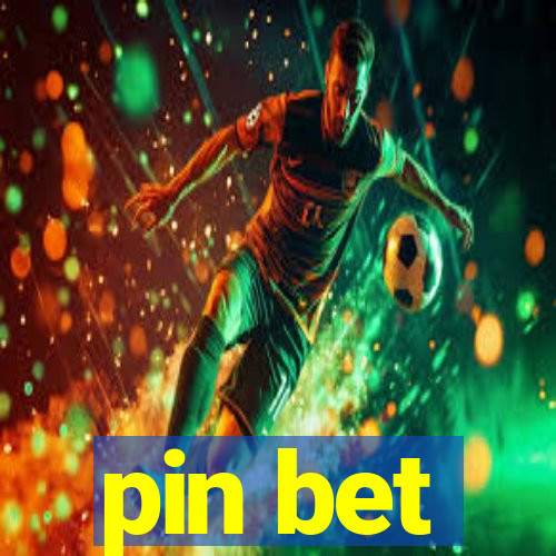 pin bet