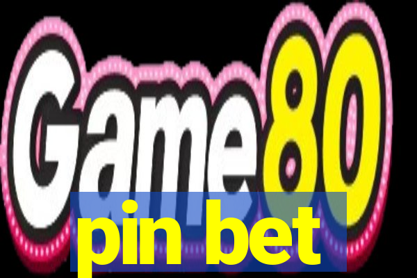 pin bet