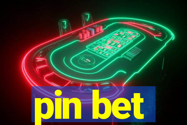 pin bet