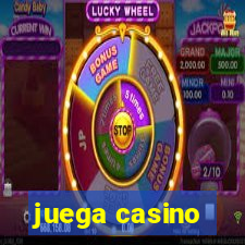 juega casino