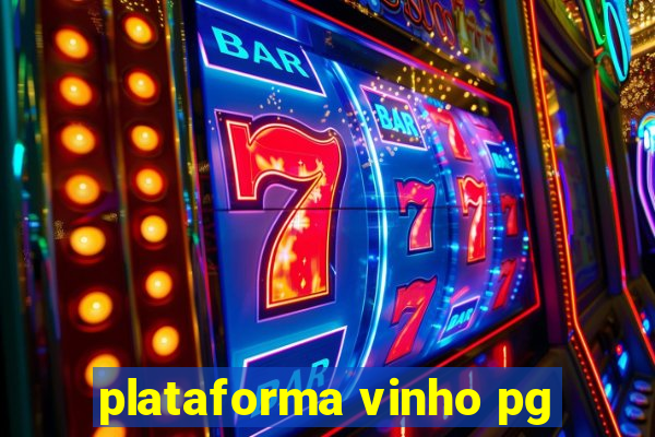 plataforma vinho pg