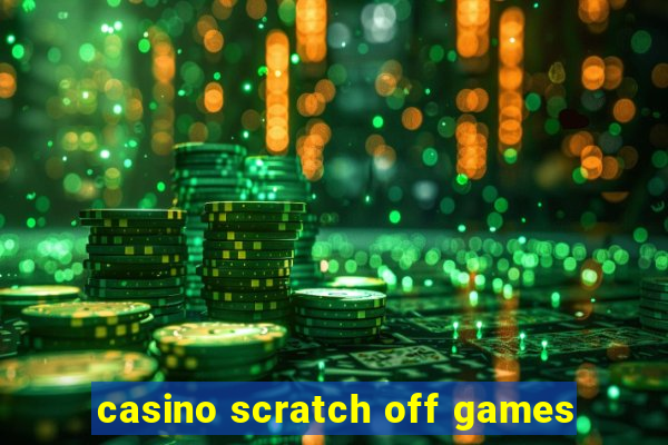 casino scratch off games