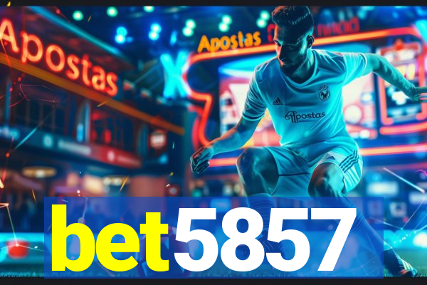 bet5857