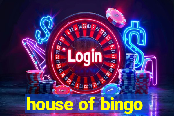 house of bingo