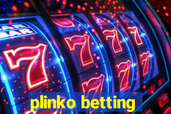 plinko betting