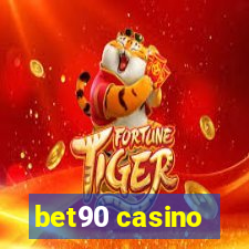 bet90 casino