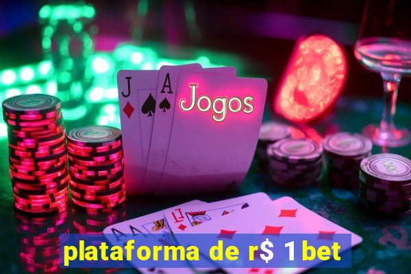 plataforma de r$ 1 bet