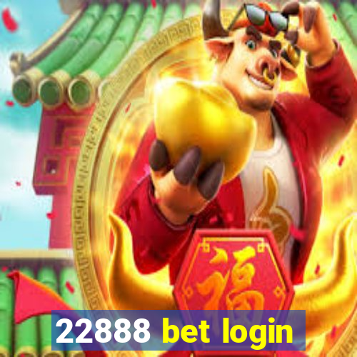 22888 bet login