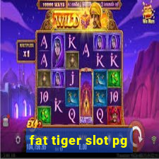 fat tiger slot pg