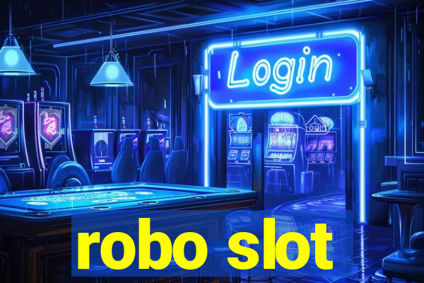 robo slot