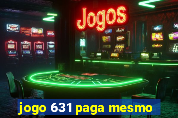 jogo 631 paga mesmo