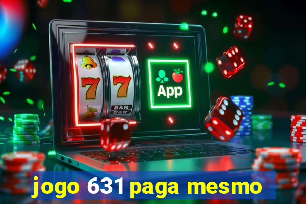 jogo 631 paga mesmo