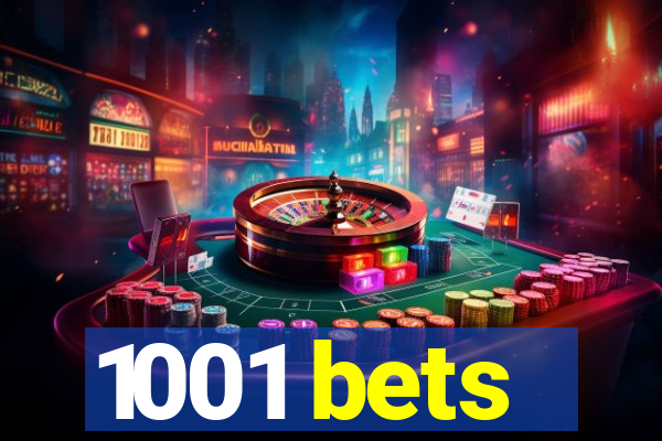 1001 bets