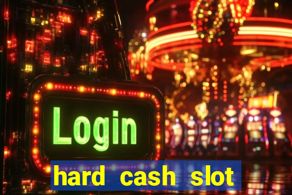 hard cash slot free play