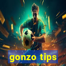 gonzo tips