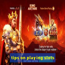 tips on playing slots