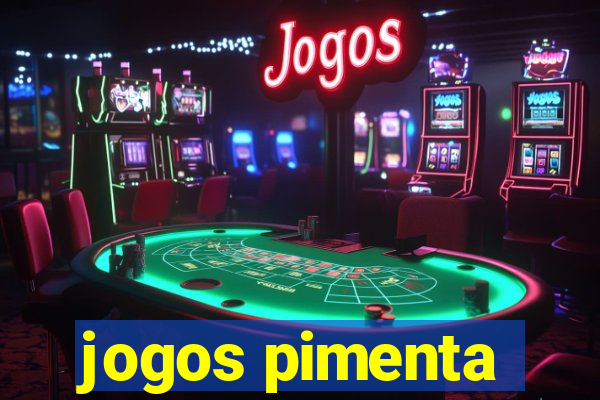 jogos pimenta