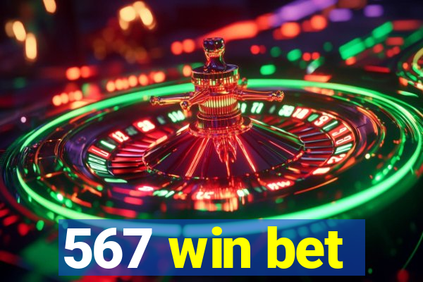 567 win bet