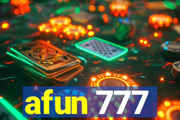 afun 777