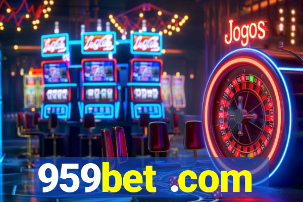 959bet .com