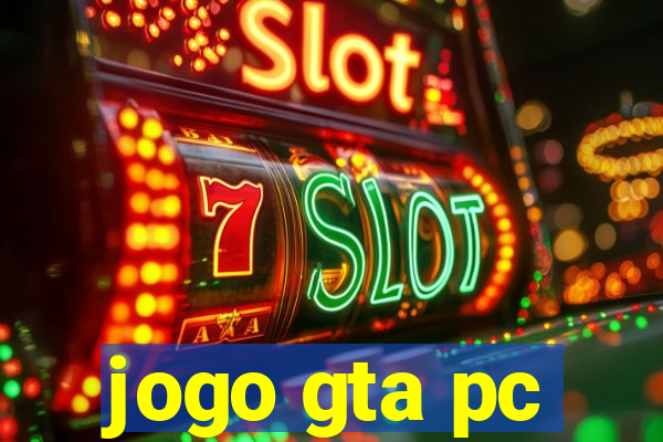 jogo gta pc