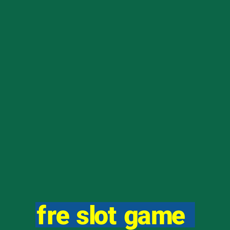 fre slot game