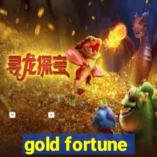 gold fortune