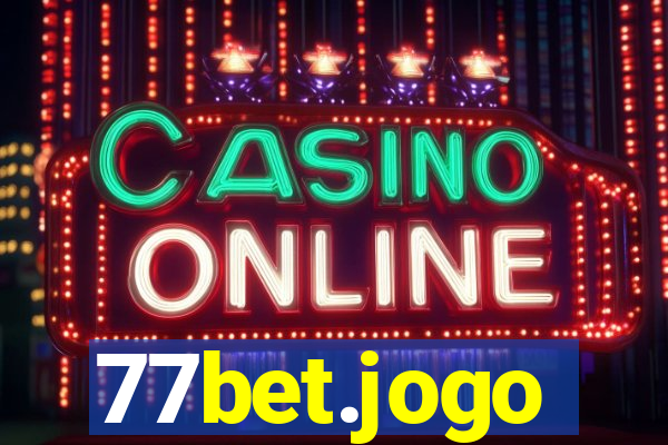 77bet.jogo