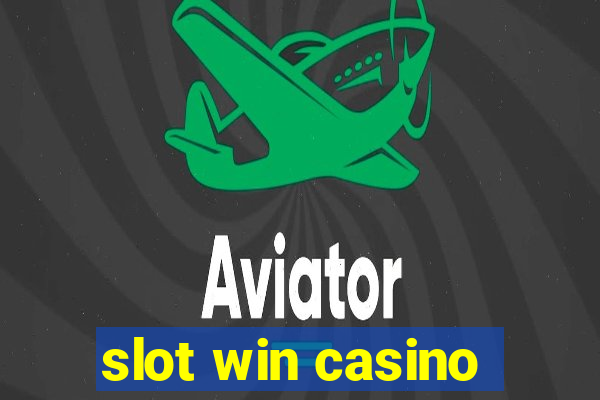 slot win casino